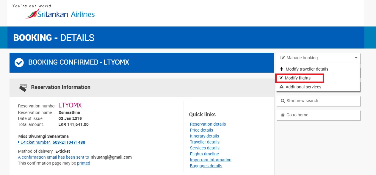 Log in to Manage my booking and enter your reservation number and the last name.
                                    Retrieve your travel details